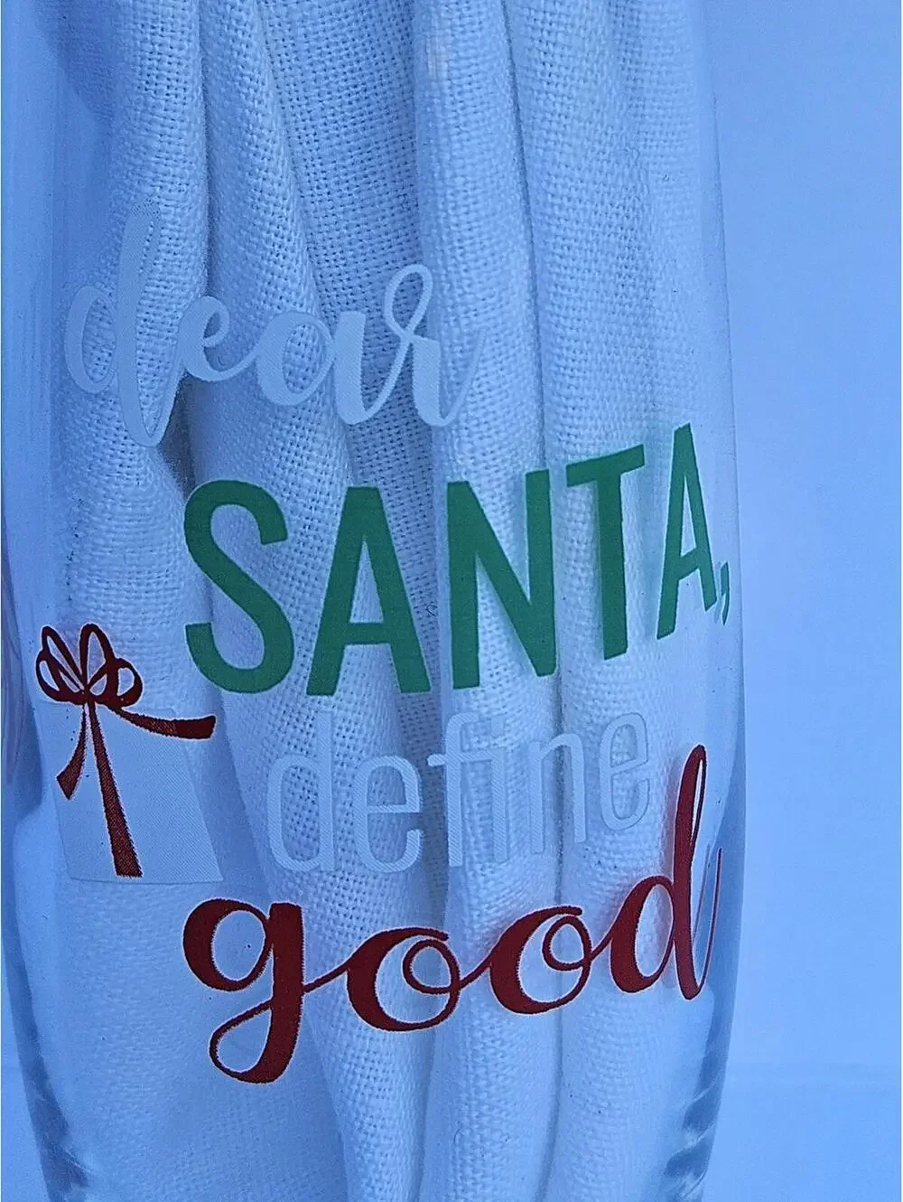 Dear Santa Define Good – Holiday Humor Cocktail Glass